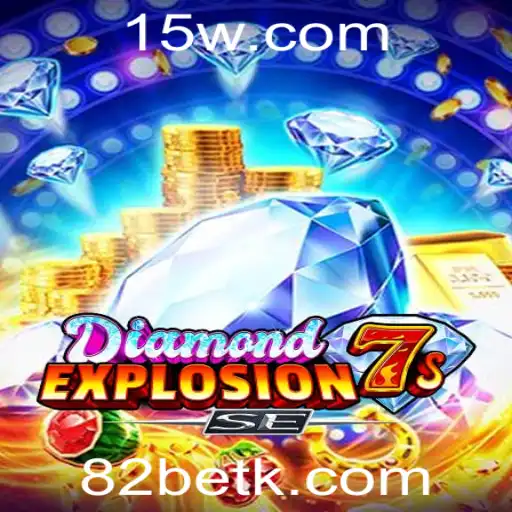 Explorando o Mundo de DiamondExplosion7sSE: O Novo Sensação da 82bet