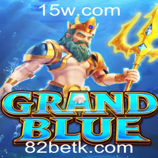 Descobrindo GRANDBLUE: O Mundo de Aventura e Estratégia do Jogo de 82bet